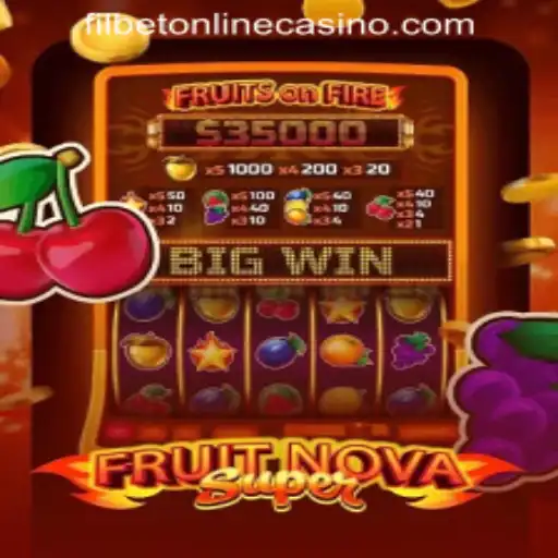 Discover the Thrilling World of FruitNovaSuper at FILBET ONLINE CASINO